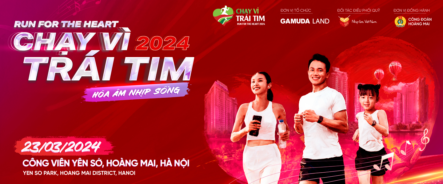 CHẠY VÌ TRÁI TIM 2024